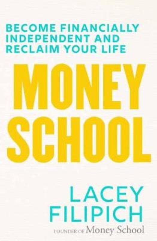 Money School by Lacey Filipich - 9781760890223