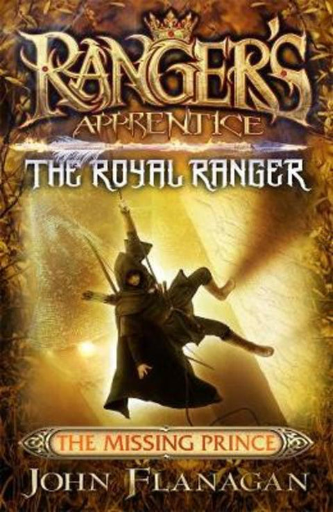 Ranger's Apprentice The Royal Ranger 4: The Missing Prince by John Flanagan - 9781760890452