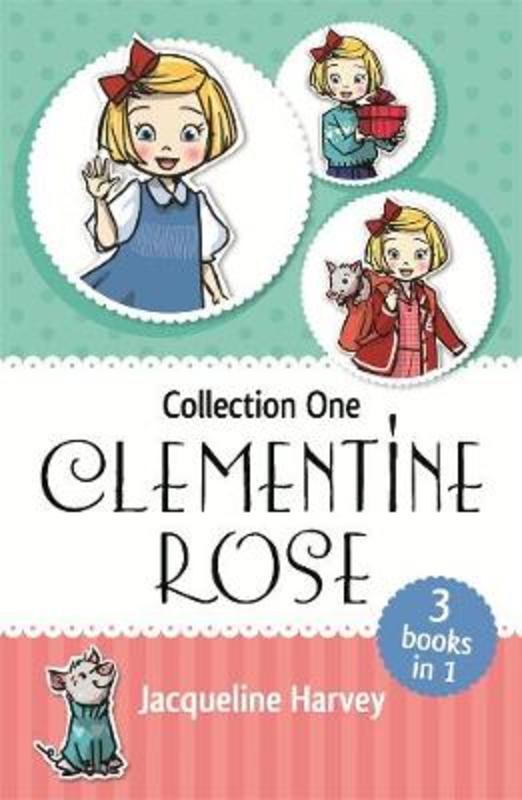 Clementine Rose Collection One by Jacqueline Harvey - 9781760892135