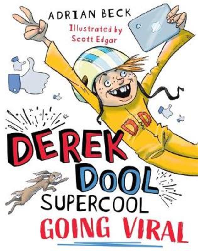 Derek Dool Supercool 2: Going Viral by Adrian Beck - 9781760892968