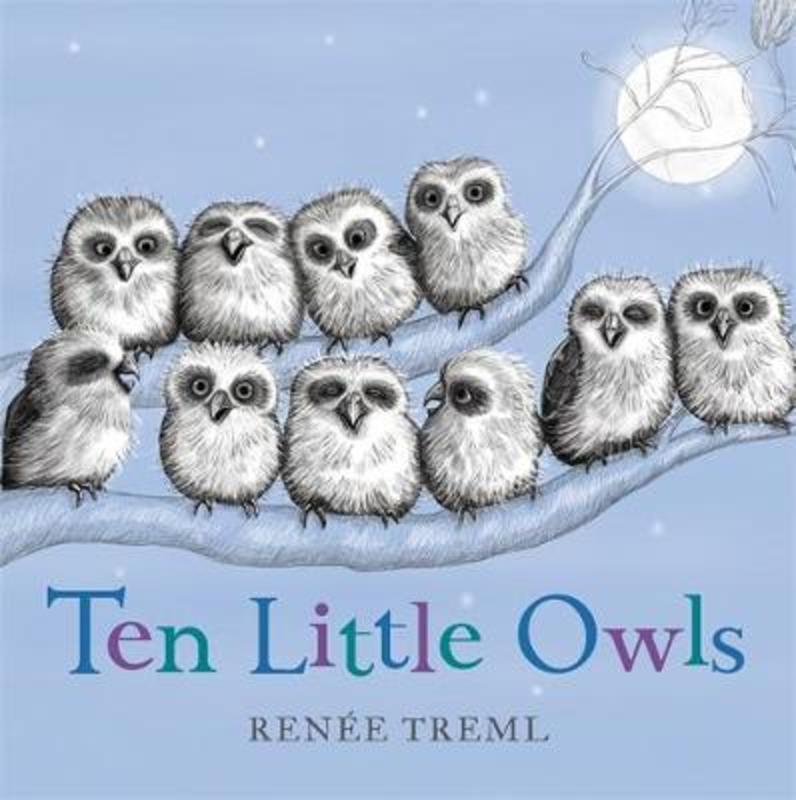 Ten Little Owls by Renee Treml - 9781760893064