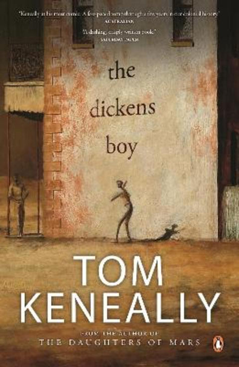 The Dickens Boy by Tom Keneally - 9781760893200