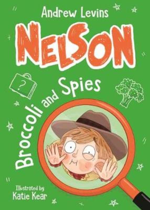 Nelson 2: Broccoli and Spies by Andrew Levins - 9781760893392