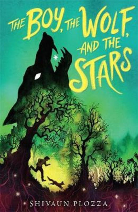 The Boy, the Wolf and the Stars by Shivaun Plozza - 9781760893453