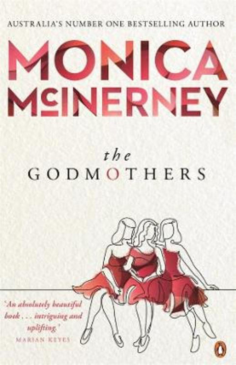 The Godmothers by Monica McInerney - 9781760893743
