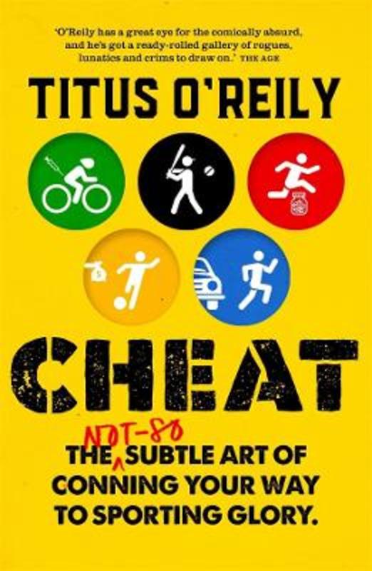 Cheat by Titus O'Reily - 9781760894498