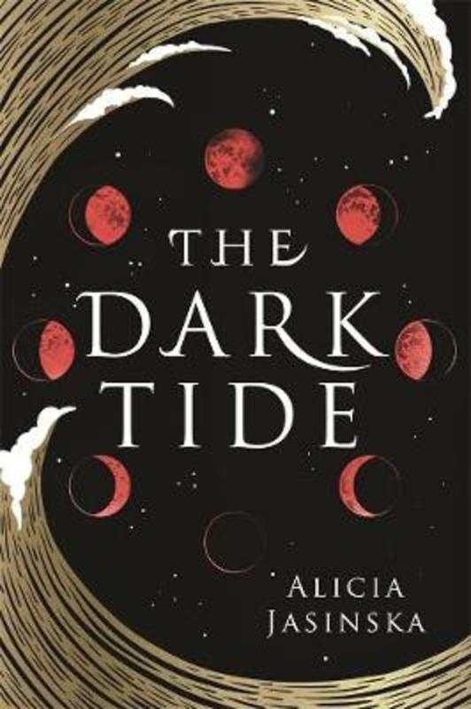 The Dark Tide by Alicia Jasinska - 9781760894726
