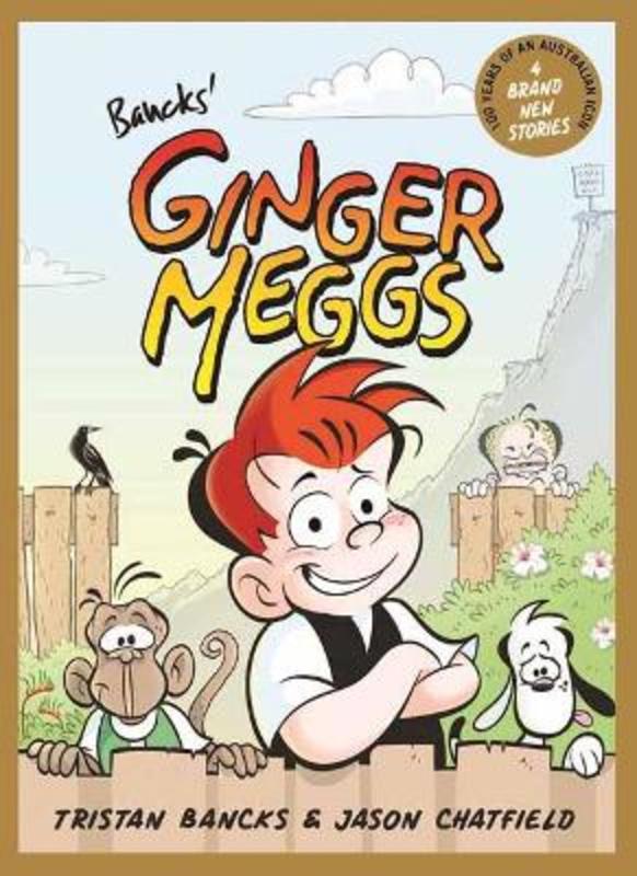Ginger Meggs by Tristan Bancks - 9781760894818