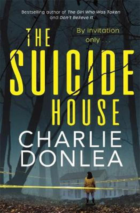 The Suicide House by Charlie Donlea - 9781760894849