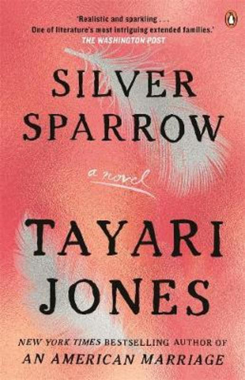 Silver Sparrow by Tayari Jones - 9781760895273