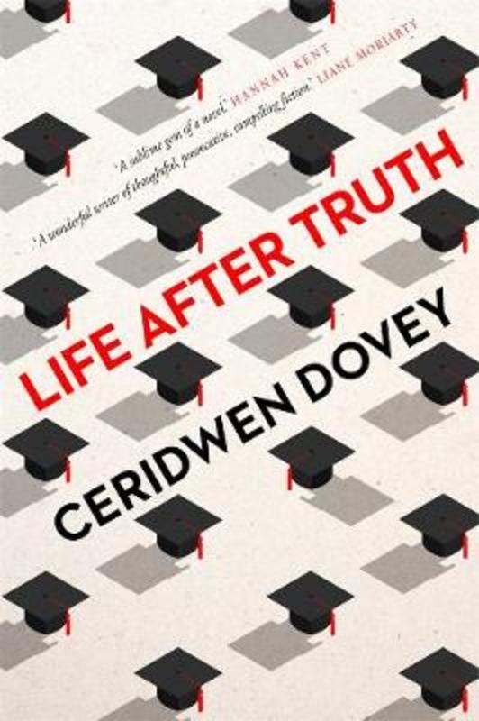 Life After Truth by Ceridwen Dovey - 9781760895365