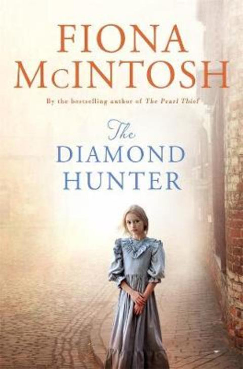 The Diamond Hunter by Fiona McIntosh - 9781760895754