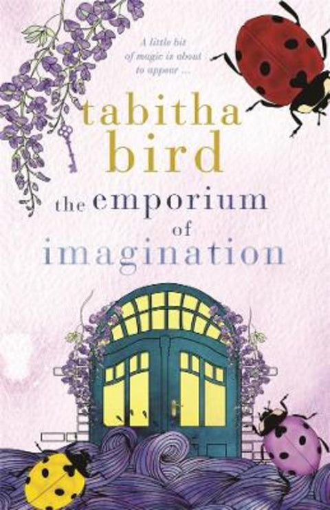 The Emporium of Imagination by Tabitha Bird - 9781760895914