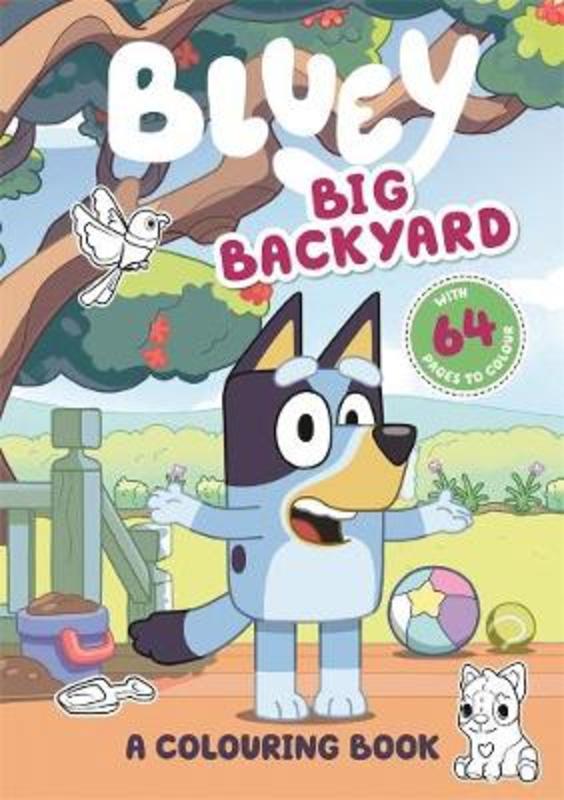 Bluey: Big Backyard by Bluey - 9781760896621