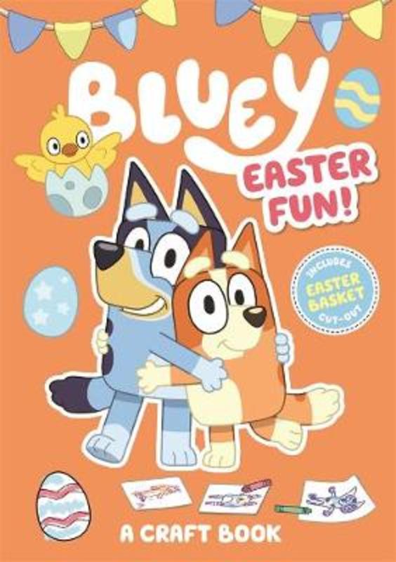 Bluey: Easter Fun! by Bluey - 9781760896898