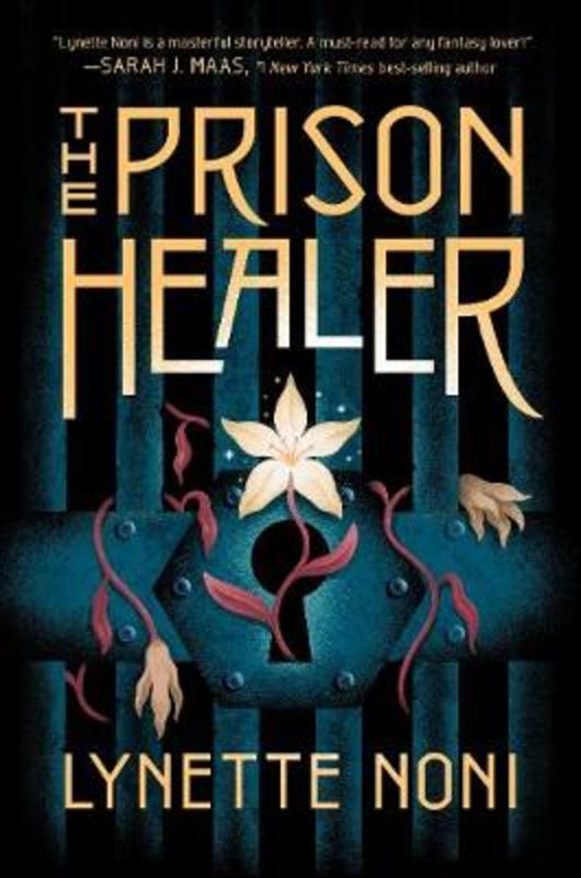 The Prison Healer by Lynette Noni - 9781760897512