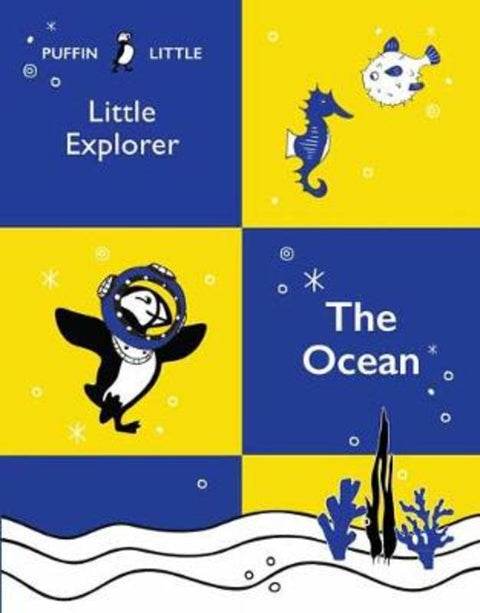 Puffin Little Explorer: The Ocean by Penguin Random House Australia - 9781760897666