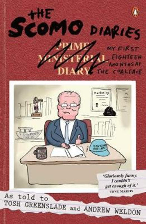 The Scomo Diaries by Tosh Greenslade - 9781760899080