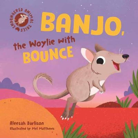 Endangered Animal Tales 4: Banjo, the Woylie with Bounce by Aleesah Darlison - 9781760899257