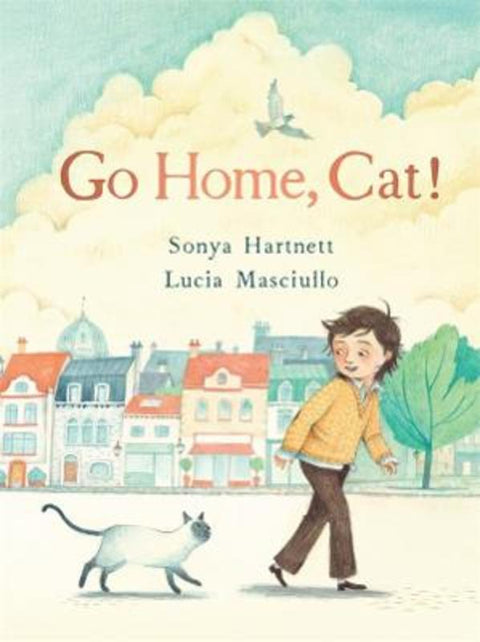 Go Home, Cat! by Sonya Hartnett - 9781760899493