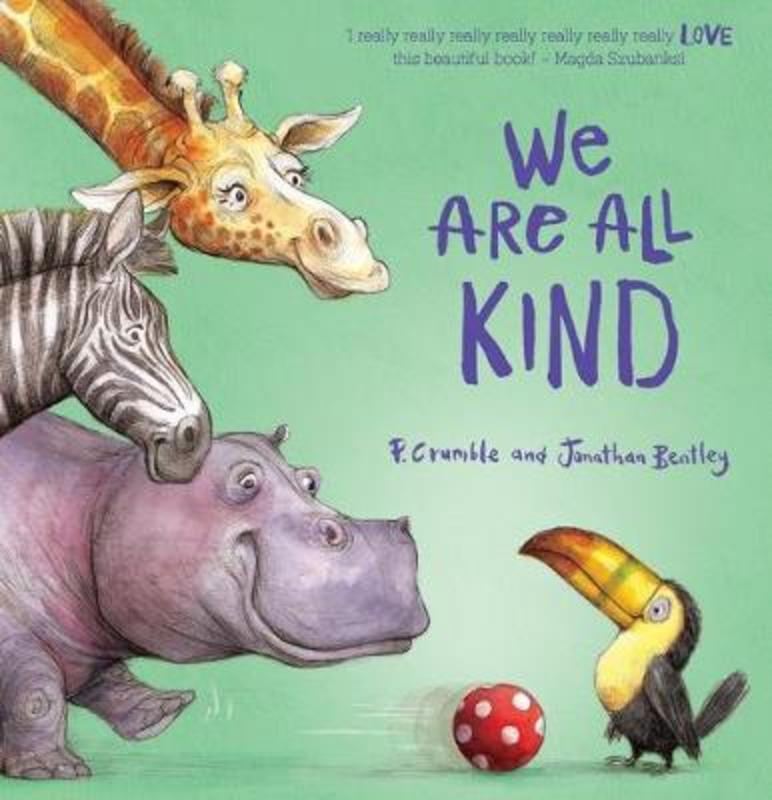 We are All Kind by P. Crumble - 9781760972363