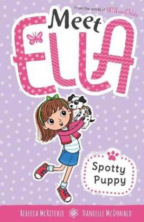 Spotty Puppy (Meet Ella #1) by Rebecca McRitchie - 9781760973902