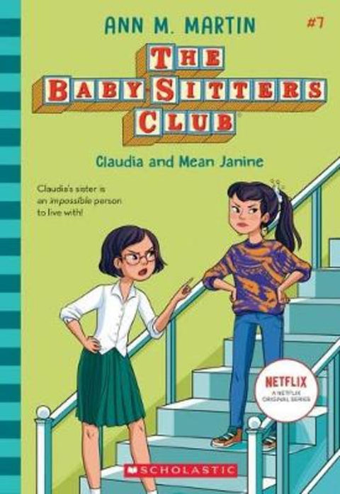 Claudia and Mean Janine (The Baby-Sitters Club #7 Netflix Edition) by Ann Martin - 9781760974336
