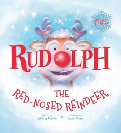 Rudolph the Red-Nosed Reindeer: Light-Up Edition! by Johnny Marks - 9781760974671