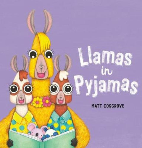 Llamas in Pyjamas by Matt Cosgrove - 9781760978457