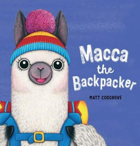 Macca the Backpacker by Matt Cosgrove - 9781760978464