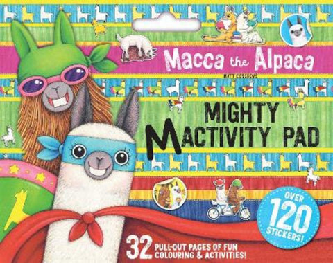 Macca the Alpaca: Mighty Mactivity Pad by Matt Cosgrove - 9781760978594
