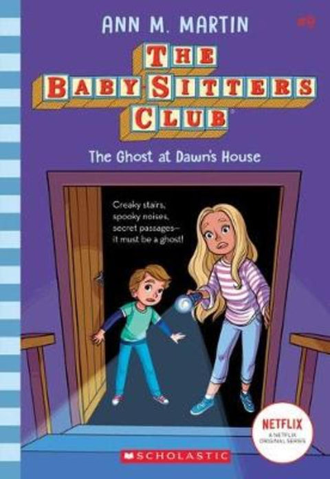 The Ghost at Dawn's House (The Baby-Sitters Club #9 Netflix Edition) by Ann Martin - 9781760979584