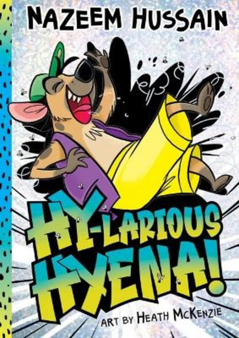 Hy-larious Hyena! by HUSSAIN Nazeem - 9781760979706