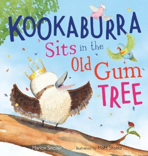 Kookaburra Sits in the Old Gum Tree by SINCLAIR Marion - 9781760979720