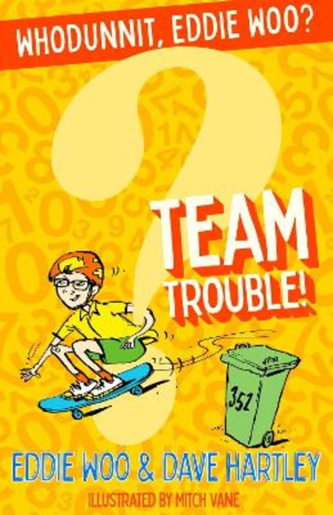 Team Trouble! by Eddie Woo - 9781760983000