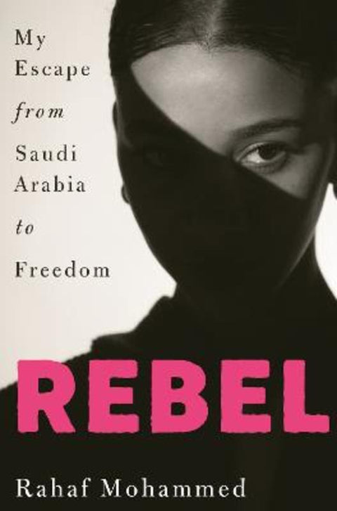 Rebel by Rahaf Mohammed - 9781760984984