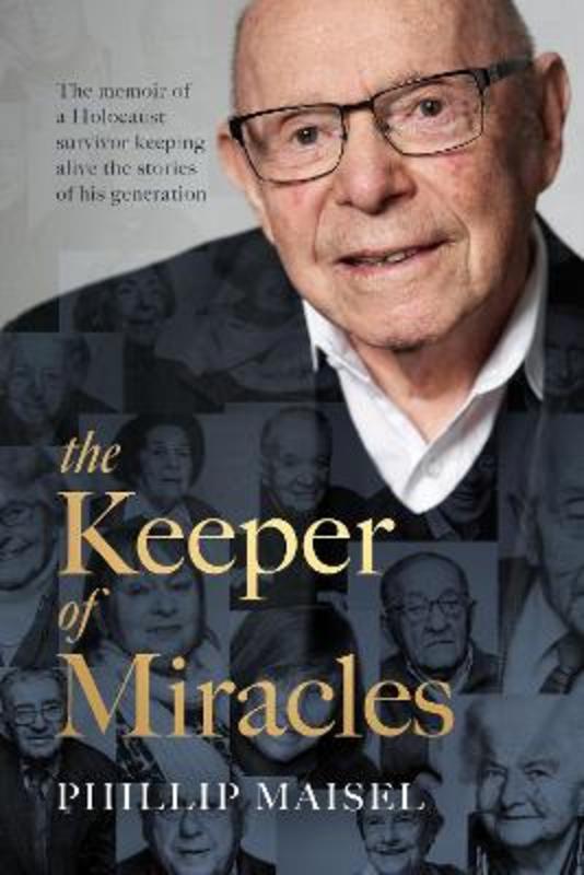 The Keeper of Miracles by Phillip Maisel - 9781760985318