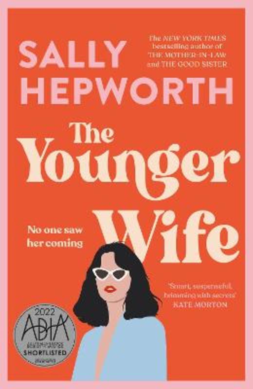 The Younger Wife by Sally Hepworth - 9781760987220