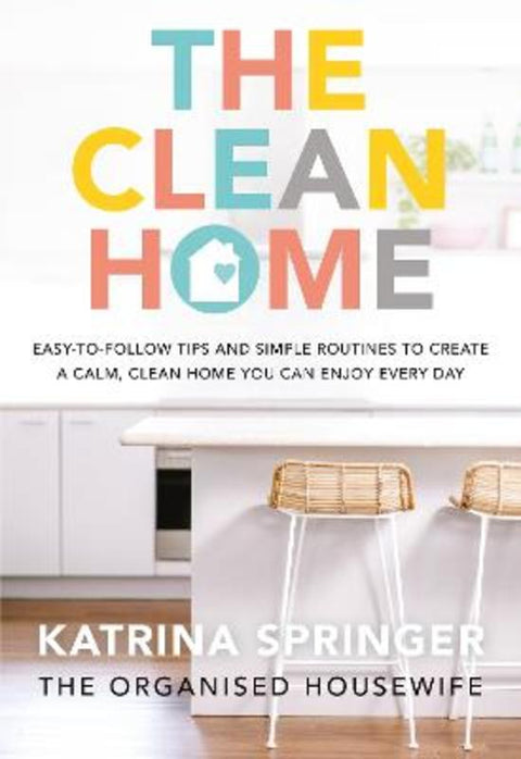 The Clean Home by Katrina Springer - 9781760987268