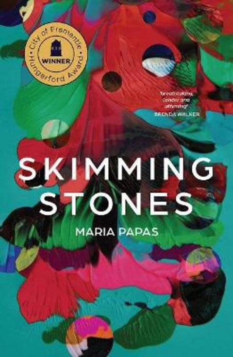 Skimming Stones by Maria Papas - 9781760990640