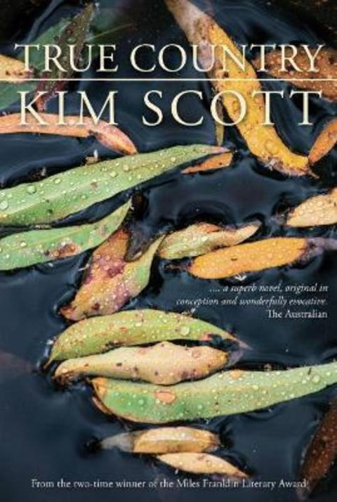 True Country by Kim Scott - 9781760991043