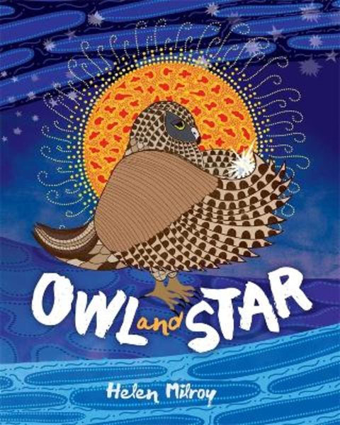 Owl and Star by Helen Milroy - 9781760992156
