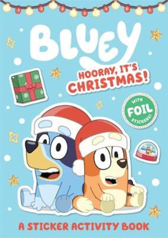Bluey: Hooray, It's Christmas! by Bluey - 9781761040009