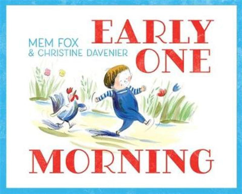 Early One Morning by Mem Fox - 9781761040030