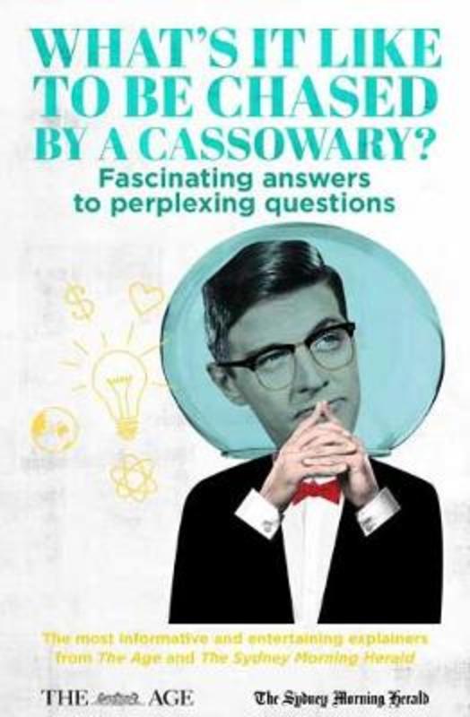 What's it Like to be Chased by a Cassowary? by Felicity Lewis - 9781761040825