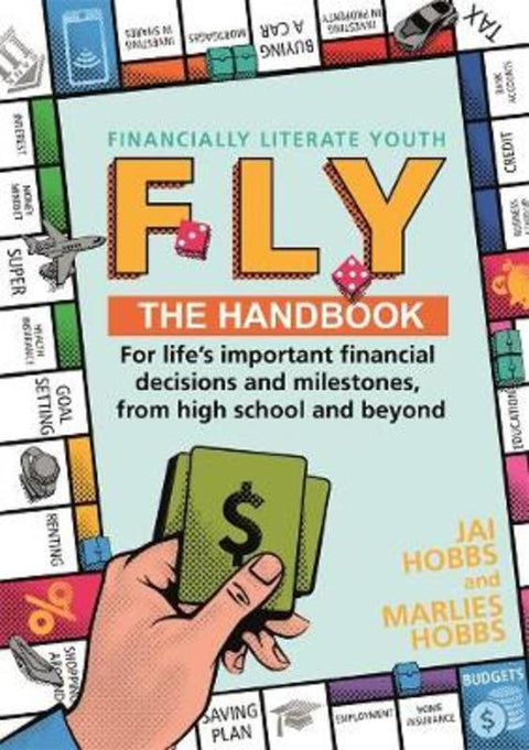 FLY: Financially Literate Youth by Marlies Hobbs - 9781761041341