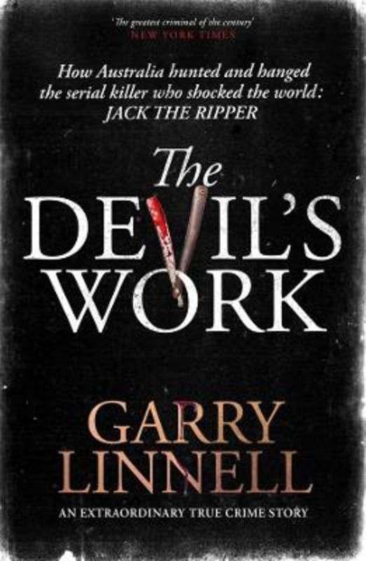 The Devil's Work by Garry Linnell - 9781761041754