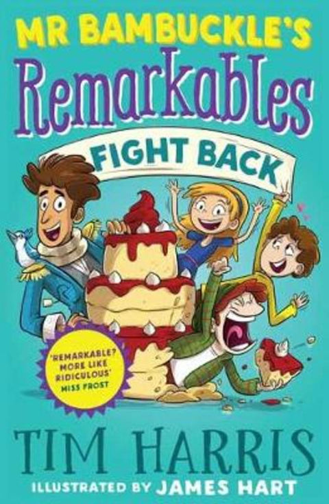 Mr Bambuckle's Remarkables Fight Back by Tim Harris - 9781761042669