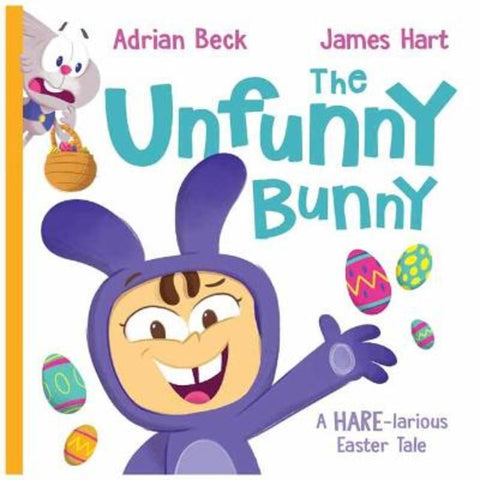 The Unfunny Bunny by Adrian Beck - 9781761043093