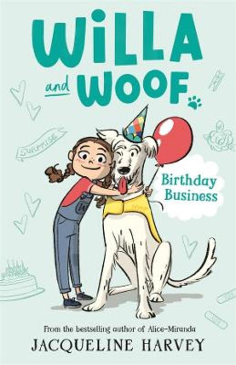 Willa and Woof 2: Birthday Business by Jacqueline Harvey - 9781761043321